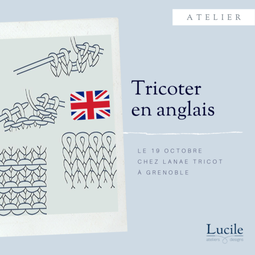Atelier anglais Lucile e1569867793347 - ATELIER : Tricoter en anglais